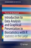 Introduction to Data Analysis and Graphical Presentation in Biostatistics with R: Statistics in the Large 3319025317 Book Cover