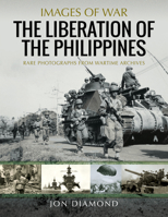 The Liberation of the Philippines 1526788721 Book Cover