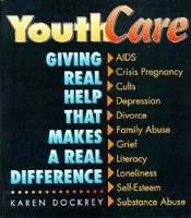 Youthcare: Giving Real Help That Makes a Real Difference 156309200X Book Cover