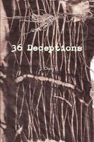 36 Deceptions 0557380316 Book Cover