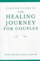 Clinician's Guide to The Healing Journey for Couples 0471297445 Book Cover