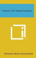 Twenty of Their Swords 1434406695 Book Cover