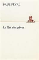 Fée des grèves 1492734950 Book Cover