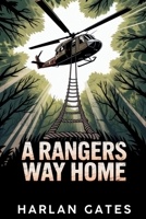 A Rangers Way Home B0G58QVQG4 Book Cover