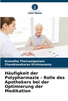 H�ufigkeit der Polypharmazie - Rolle des Apothekers bei der Optimierung der Medikation 6205739410 Book Cover
