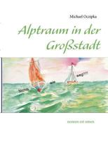 Alptraum in der Großstadt: nomen est omen 3848223236 Book Cover