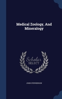 Medical Zoology, And Mineralogy 1015266827 Book Cover