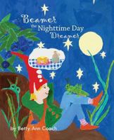Beamer the Nighttime Day Dreamer 1944393145 Book Cover
