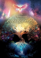 Éveil spirituel ! B0FNW1S6G3 Book Cover