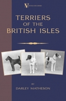 Terriers - An Illustrated Guide (a Vintage Dog Books Breed Classic) 1905124880 Book Cover