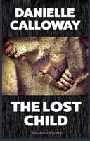 The Lost Child 0997722770 Book Cover