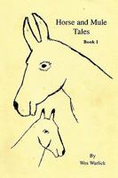 Mule Tales 1440122687 Book Cover