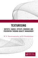 Texturising: Defects, Causes, Effects, Remedies and Prevention through Quality Management 1032955015 Book Cover