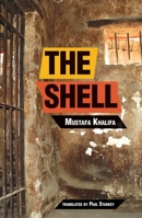 The Shell: Memoirs of a Hidden Observer 1566560225 Book Cover