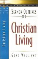 Sermon Outlines for Christian Living 083412033X Book Cover
