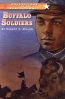 Buffalo Soldiers (Reflections of a Black Cowboy) 0382240855 Book Cover