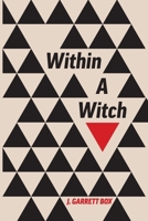 Within a Witch B0GDXPWDBY Book Cover