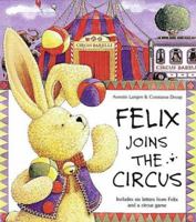 Zirkusbriefe von Felix. Ein kleiner Hase unterwegs zu neuen Abenteuern. 0789206323 Book Cover