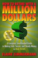 How to Retire with a Million Dollars 0060392231 Book Cover