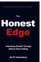 The Honest Edge - Unlocking Growth Through Ethical Value Selling B0FY65Z846 Book Cover
