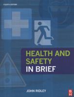 Health and Safety in Brief 0750686391 Book Cover