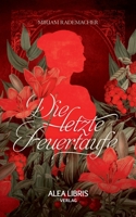 Die letzte Feuertaufe: Alea Deseo 3945814758 Book Cover