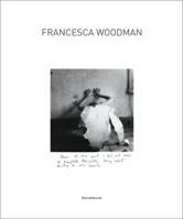 Francesca Woodman (English And Italian Edition) 8836614906 Book Cover
