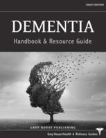 Dementia Handbook & Resource Guide 1637003889 Book Cover