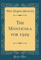 The Monticola for 1929 (Classic Reprint) 0332155366 Book Cover
