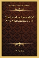 The London Journal Of Arts And Sciences V14 0548309078 Book Cover