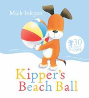 Kipper's Beach Ball (Kipper) 1444924028 Book Cover