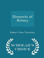 Elements of Botany 1018930930 Book Cover