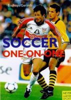 Soccer: One-on-One 1841260134 Book Cover
