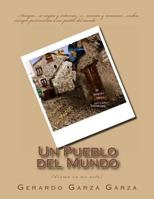 Un Pueblo del Mundo: (drama En Un Acto) 1496140486 Book Cover