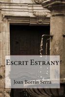 Escrit Estrany 1499261969 Book Cover