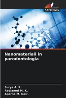 Nanomateriali in parodontologia (Italian Edition) 6208105870 Book Cover