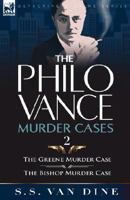 The Philo Vance Murder Cases: 2-The Greene Murder Case & The Bishop Murder Case (The Philo Vance Murder Cases) 0857064282 Book Cover