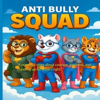 Anti Bully Squad B0F59CFX6R Book Cover