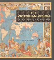 The Victorian Vision 0810965798 Book Cover