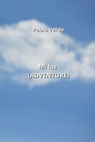 Mi luz (ADVENTURE) B0CS16WHYF Book Cover