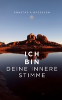 Ich bin: Deine innere Stimme (German Edition) B0H15B9DZZ Book Cover