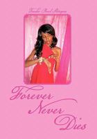 Forever Never Dies 1449075584 Book Cover