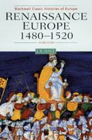 Renaissance Europe: The Individual and Society, 1480-1520 0631216251 Book Cover