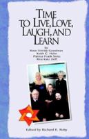 Time to Live, Love, Laugh, & Learn 1413402879 Book Cover