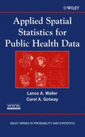 Applied Spatial Statistics for Public Health Data 0471387711 Book Cover