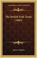 The British Fish Trade 1164829823 Book Cover