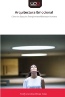 Arquitectura Emocional (Spanish Edition) 6209361064 Book Cover