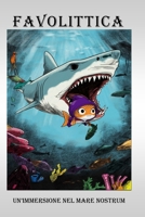 LA FAVOLITTICA DI CAPPUCCETTO VIOLA: UN'IMMERSIONE NEL MARE NOSTRUM (Italian Edition) B0CV11CCY2 Book Cover
