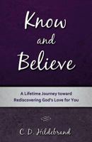 Know and Believe 1545645205 Book Cover