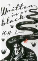 Written in Black 9814423971 Book Cover